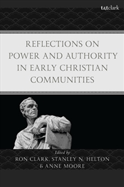 Buy Reflections on Power and Authority in Early Christian Communities