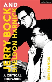Buy Jerry Bock and Sheldon Harnick: A Critical Companion