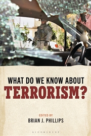 Buy What Do We Know about Terrorism?