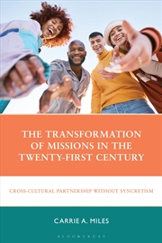 Buy The Transformation of Missions in the Twenty-First Century: Cross-Cultural Partnership without Syncr