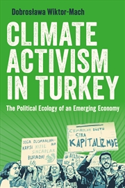 Buy Climate Activism in Turkey: The Political Ecology of an Emerging Economy