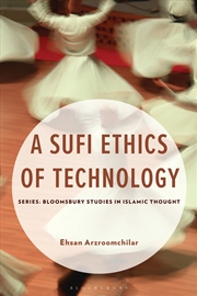 Buy A Sufi Ethics of Technology