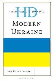 Buy Historical Dictionary of Modern Ukraine