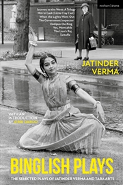 Buy Binglish Plays: The Selected Plays of Jatinder Verma and Tara Arts
