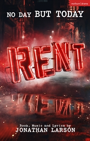 Buy RENT: The Complete Book and Lyrics of the Broadway Musical