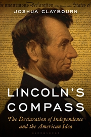Buy Lincoln's Compass: The Declaration of Independence and the American Idea
