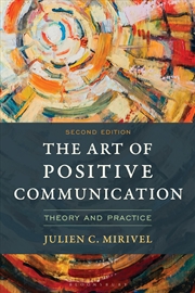 Buy The Art of Positive Communication: Theory and Practice