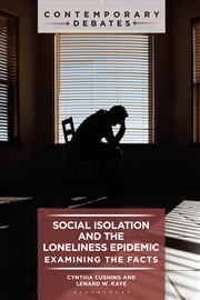 Buy Social Isolation and the Loneliness Epidemic: Examining the Facts