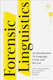 Buy Forensic Linguistics: An Introduction to Language, Crime and the Law