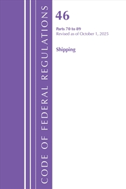Buy Code of Federal Regulations, Title 46 Shipping 70-89, Revised as of October 1, 2025
