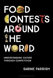 Buy Food Contests Around the World: Understanding Culture Through Competition