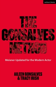 Buy The Gonsalves Method: Meisner Updated for the Modern Actor