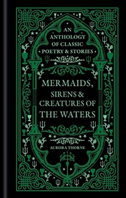 Buy Mermaids, Sirens & Creatures of the Waters
