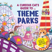 Buy A Curious Cat's Guide to: Theme Parks