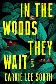 Buy In the Woods They Wait