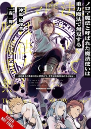 Buy Defying Expectations with Gravity Magic to Be Unparalleled, Vol. 1