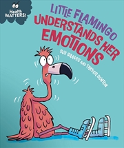 Buy Health Matters: Little Flamingo Understands Her Emotions