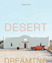 Buy Desert Dreaming
