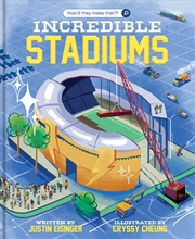 Buy How’d They Make That?! Incredible Stadiums