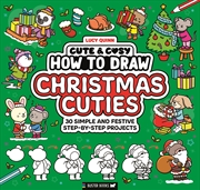 Buy How to Draw Christmas Cuties