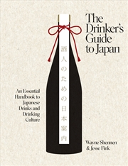 Buy The Drinker’s Guide to Japan