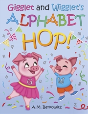 Buy Gigglet and Wigglet's Alphabet Hop
