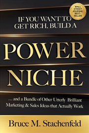 Buy If You Want to Get Rich, Build a Power Niche