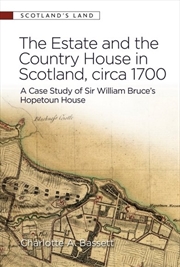 Buy The Estate and the Country House in Scotland, circa 1700