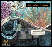 Buy Love Letters To Friends: Chamber Music By Korine