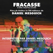 Buy Fracasse - D'Apres Theophile Gautier Piece De Thea