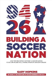 Buy 94-26 Building A Soccer Nation