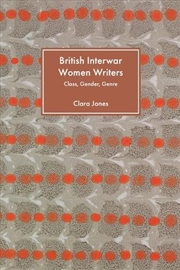 Buy British Interwar Women Writers