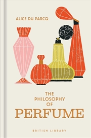 Buy The Philosophy of Perfume