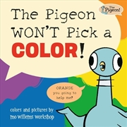 Buy Pigeon WON'T Pick a Color!