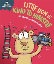 Buy Health Matters: Little Lion is Kind to Himself