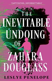 Buy The Inevitable Undoing of Zahara Douglass