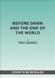 Buy Before Dawn and the End of the World