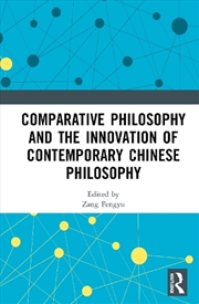 Buy Comparative Philosophy and the Innovation of Contemporary Chinese Philosophy