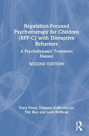 Buy Regulation-Focused Psychotherapy for Children (RFP-C) with Disruptive Behaviors