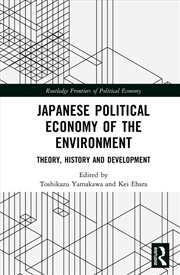 Buy Japanese Political Economy of the Environment