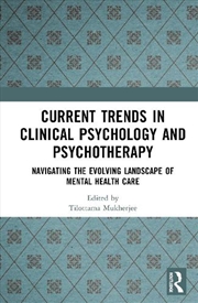 Buy Current Trends in Clinical Psychology and Psychotherapy