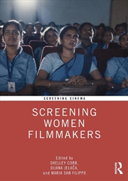 Buy Screening Women Filmmakers