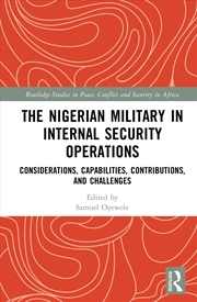 Buy The Nigerian Military in Internal Security Operations