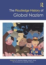 Buy The Routledge History of Global Nazism
