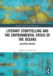 Buy Literary Storytelling and the Environmental Crisis of the Oceans