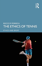 Buy The Ethics of Tennis