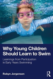 Buy Why Young Children Should Learn to Swim