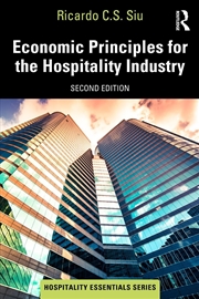Buy Economic Principles for the Hospitality Industry