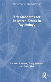 Buy Key Standards for Research Ethics in Psychology
