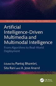 Buy Artificial Intelligence-Driven Multimedia and Multimodal Intelligence